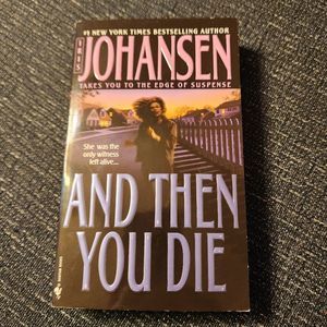 🔥 Iris Johansen Abd Then You Die Paperback Book Bestseller